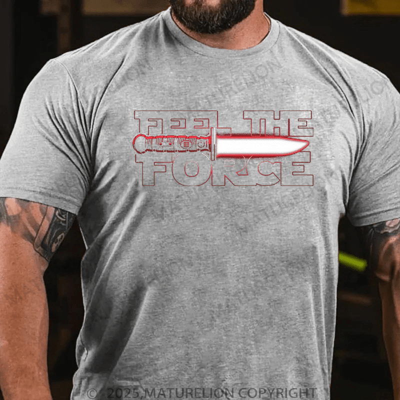 Maturelion Men's T-Shirt Feel The Force T-Shirt (Free Customization)