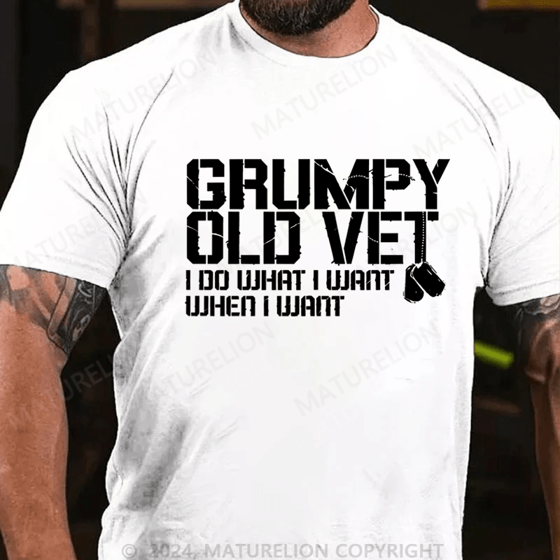 Maturelion Men's T-Shirt Grumpy Old Vet I Do What I Want When I Want T-Shirt