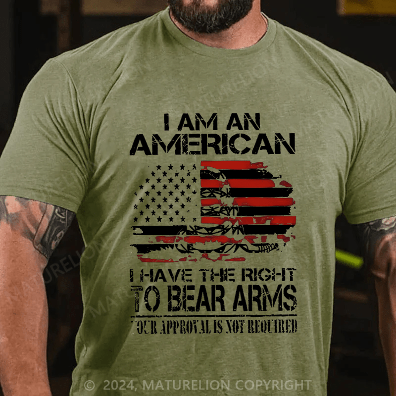 Maturelion Men's T-Shirt I Am An American I Have The Right To Bear Arms T-Shirt