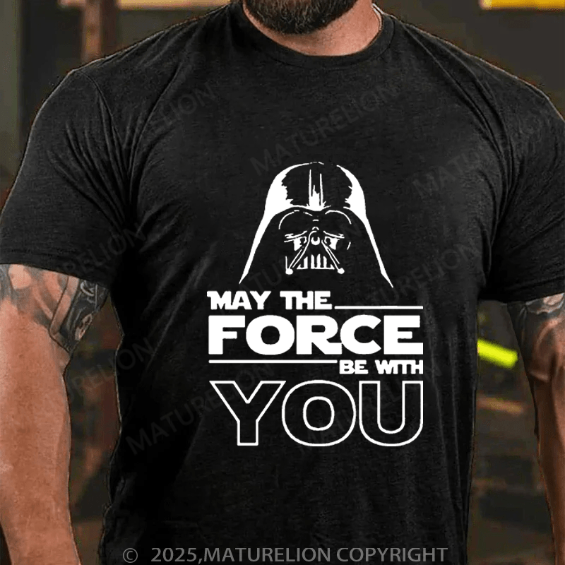 Maturelion Men's T-Shirt May The Force Be With You Funny T-Shirt (Free Customization)