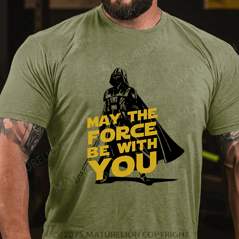 Maturelion Men's T-Shirt May The Force Be With You Funny T-Shirt (Free Customization)