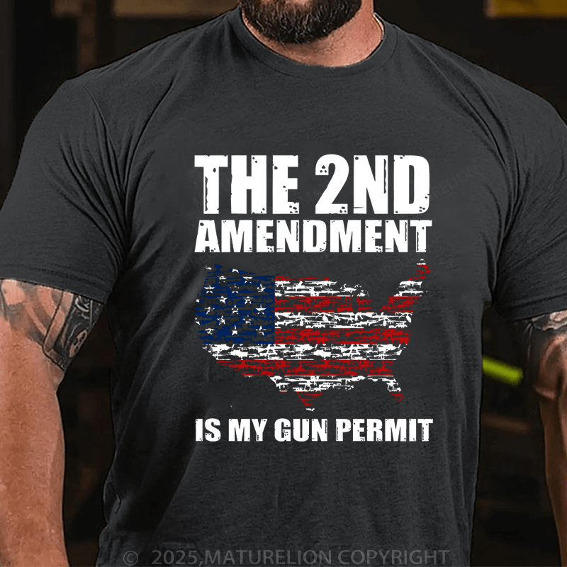 Maturelion Men's T-Shirt The 2nd Amendment Is My Gun Permit T-Shirt