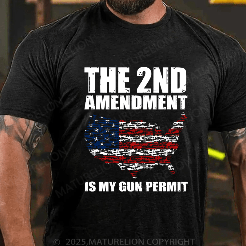 Maturelion Men's T-Shirt The 2nd Amendment Is My Gun Permit T-Shirt