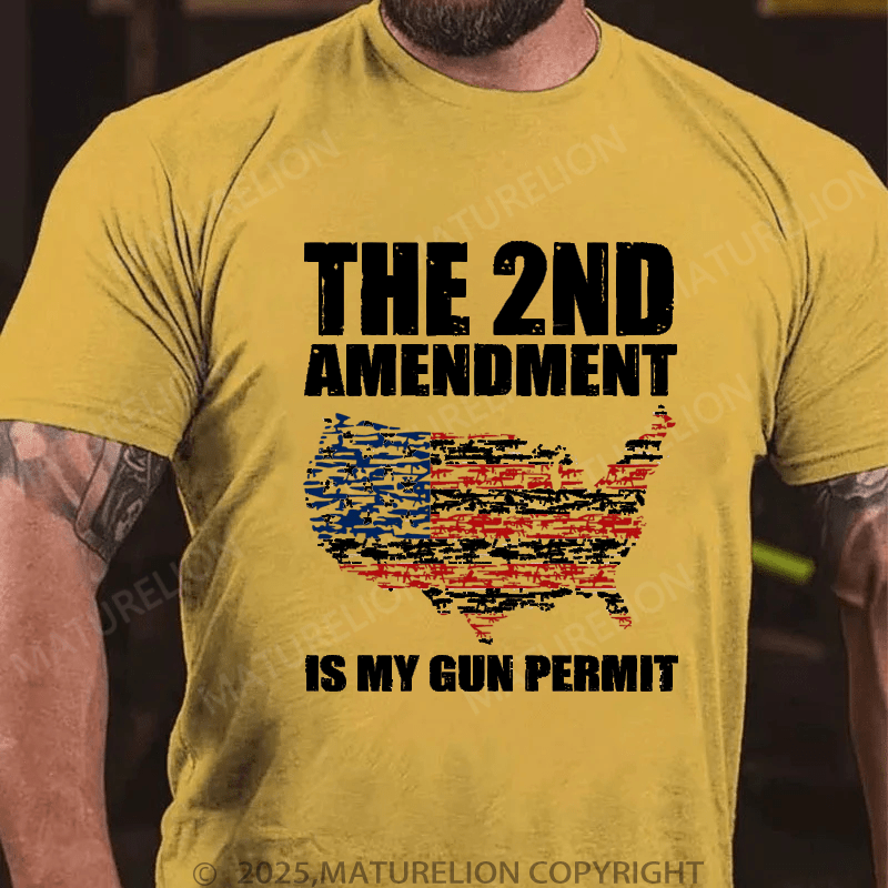Maturelion Men's T-Shirt The 2nd Amendment Is My Gun Permit T-Shirt