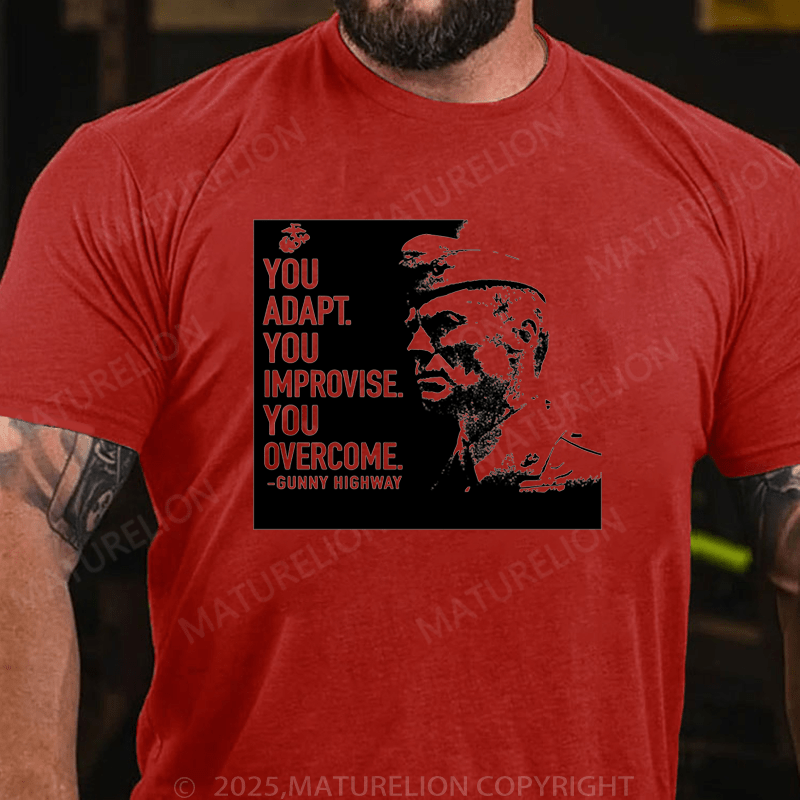 Maturelion Men's T-Shirt You Adapt You Improvise.You Overcome Men's T-Shirt (Free Customization)