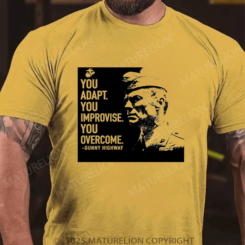 Maturelion Men's T-Shirt You Adapt You Improvise.You Overcome Men's T-Shirt (Free Customization)
