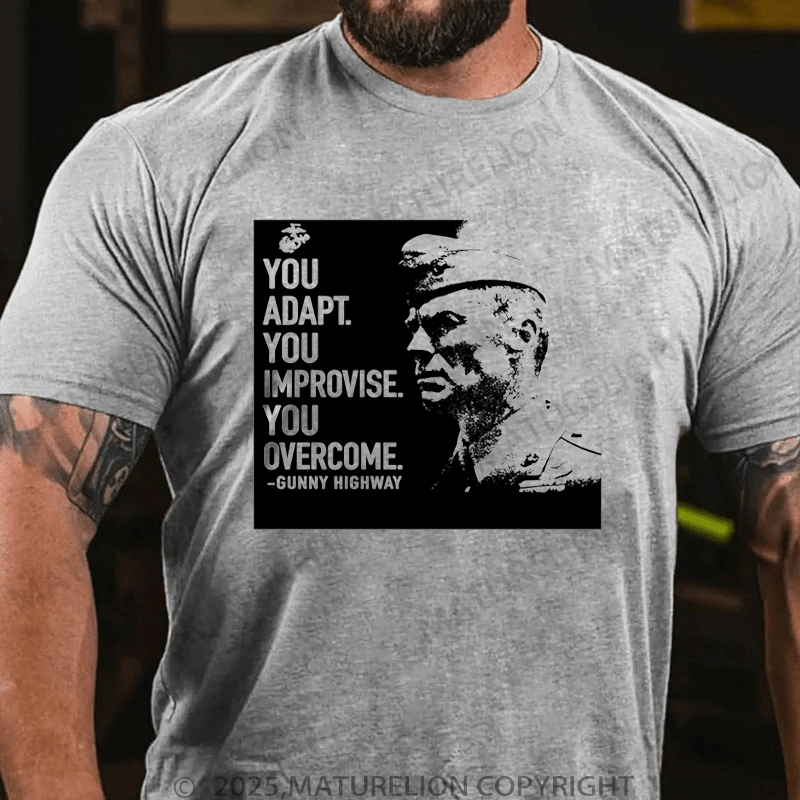 Maturelion Men's T-Shirt You Adapt You Improvise.You Overcome Men's T-Shirt (Free Customization)