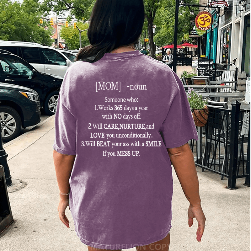 Maturelion Mom Noun Some Who DTG Printing Washed Cotton T-Shirt