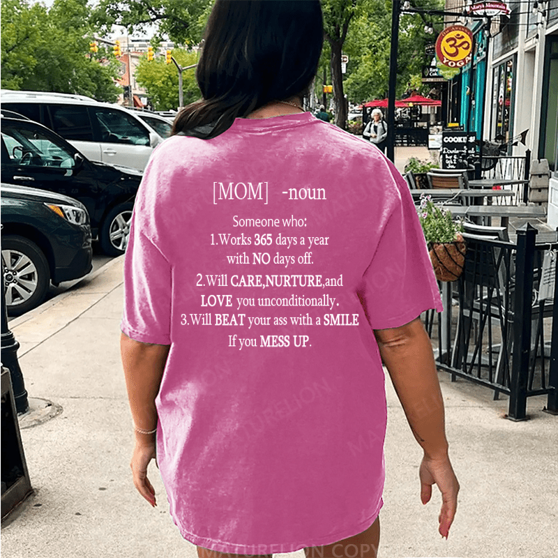 Maturelion Mom Noun Some Who DTG Printing Washed Cotton T-Shirt