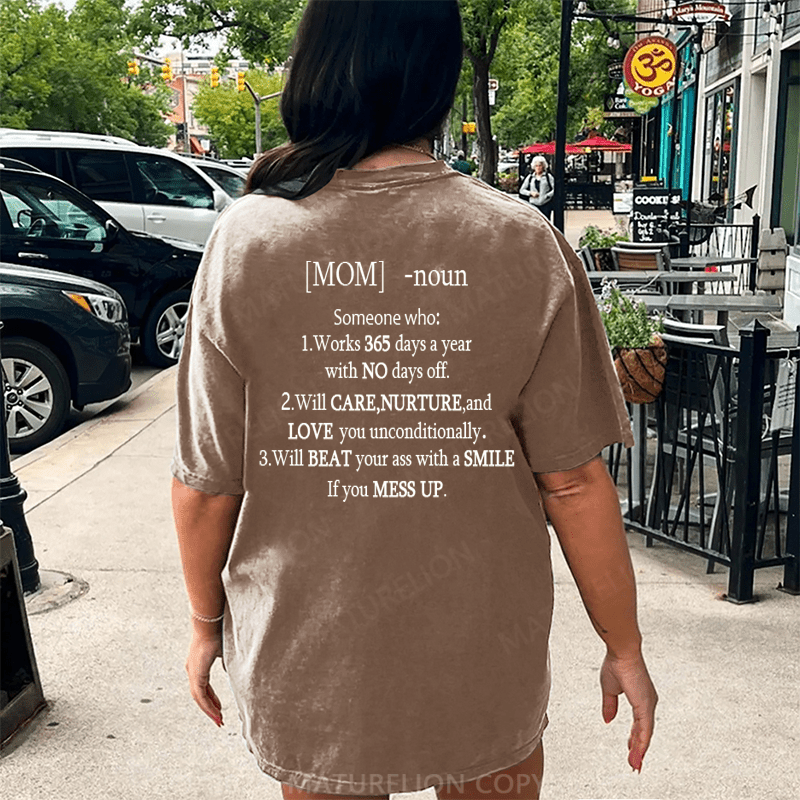 Maturelion Mom Noun Some Who DTG Printing Washed Cotton T-Shirt