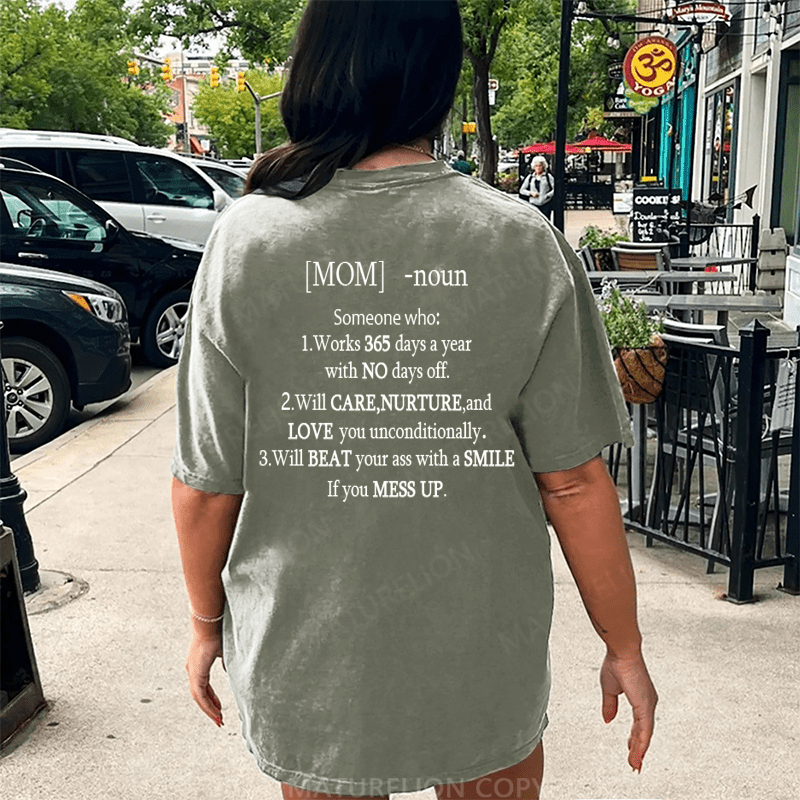 Maturelion Mom Noun Some Who DTG Printing Washed Cotton T-Shirt