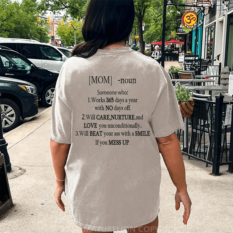 Maturelion Mom Noun Some Who DTG Printing Washed Cotton T-Shirt