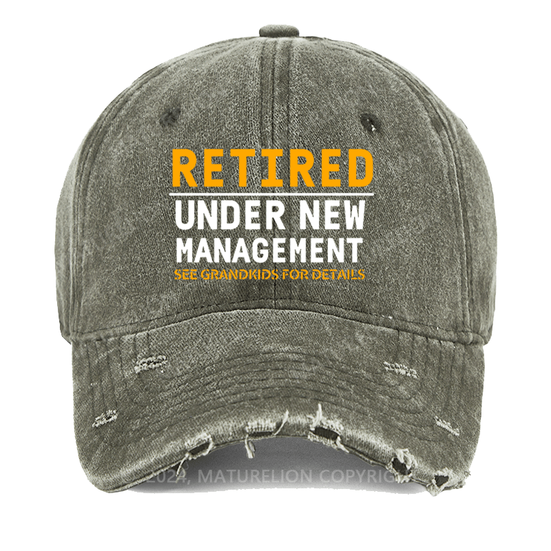 Maturelion Retired Under New Management See Grandkids For Details Washed Vintage Cap