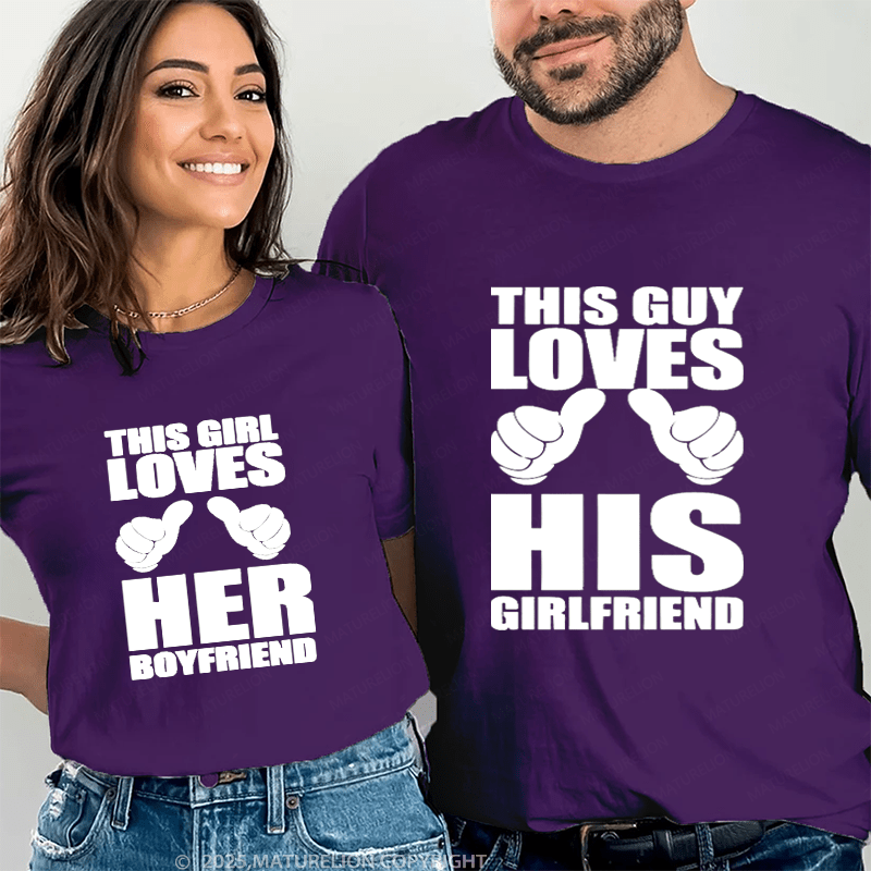 Maturelion This Guy Loves His Girlfriend This Girl Loves Her Boyfriend Couple T-Shirt
