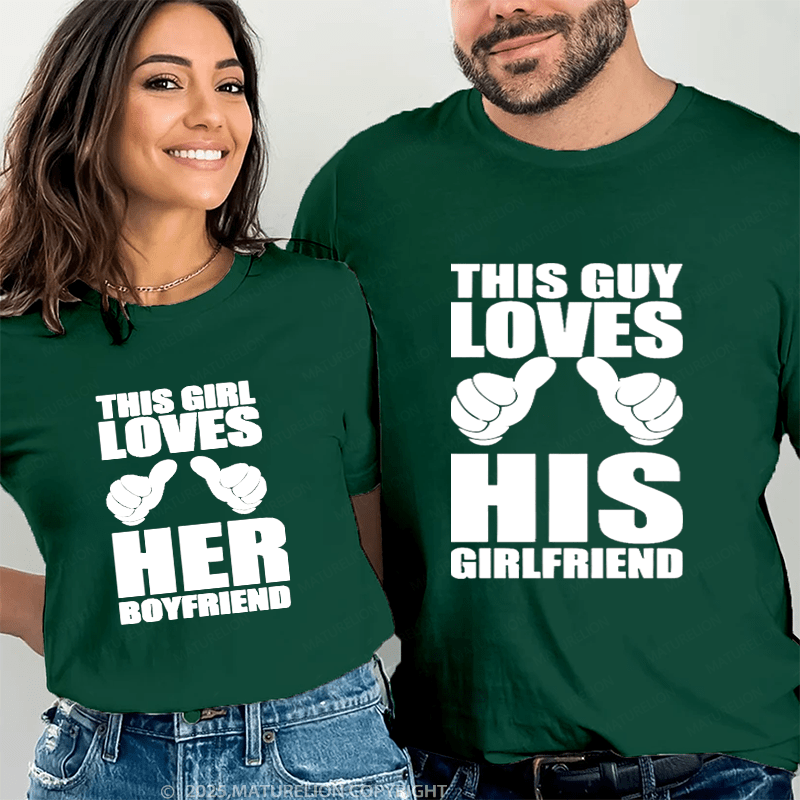 Maturelion This Guy Loves His Girlfriend This Girl Loves Her Boyfriend Couple T-Shirt