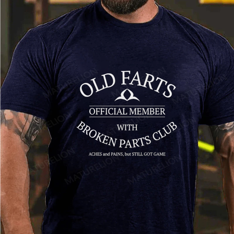 Maturelion Men's T-Shirt Old Farts With Broken Parts Cotton T-Shirt