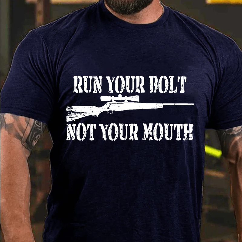 Maturelion Men's T-Shirt Run your bolt not your mouth Long Range Shooting Cotton T-Shirt