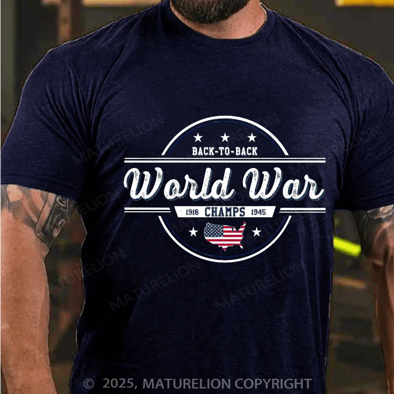 Maturelion Men's T-Shirt 2 time undefeated world war champs Cotton T-Shirt