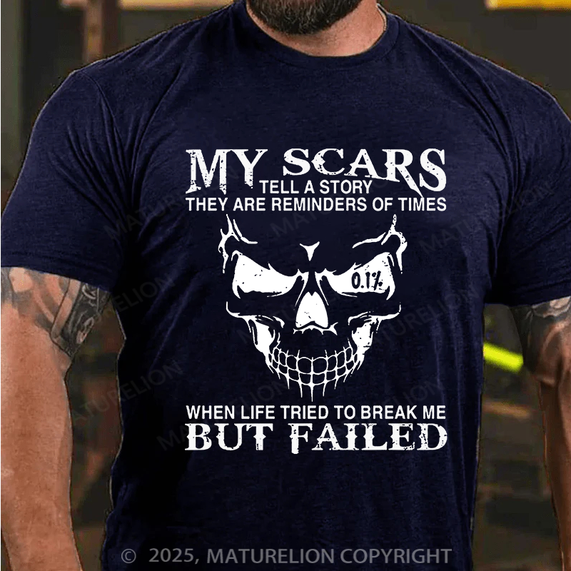Maturelion Men's T-Shirt My Scars Tell A Story Cotton T-Shirt