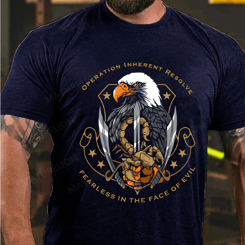 Maturelion Men's T-Shirt Operation Inherent Resolve Fearless In The Face Of Evil Cotton T-Shirt
