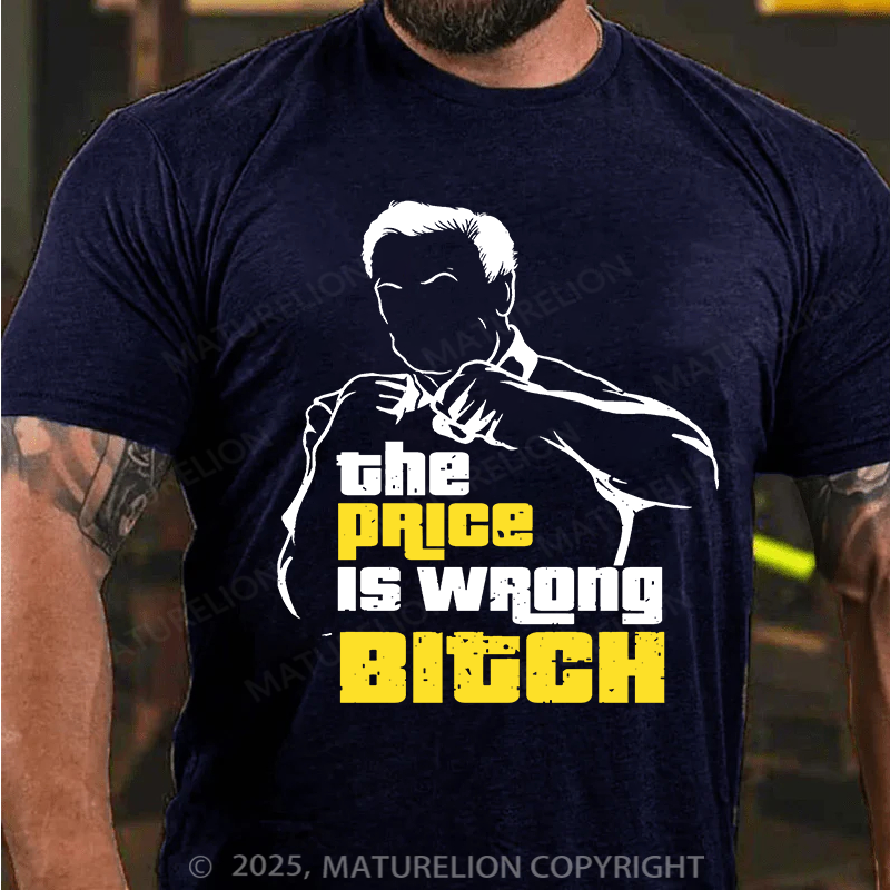 Maturelion Men's T-shirt Price Is Wrong Cotton T-shirt