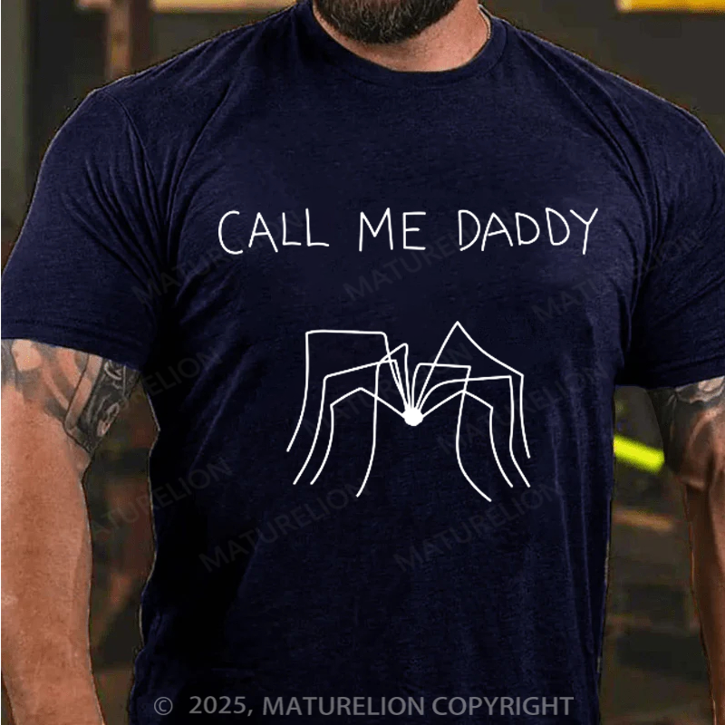 Maturelion Men's T-shirt Call Me Daddy Father's Day T-shirt