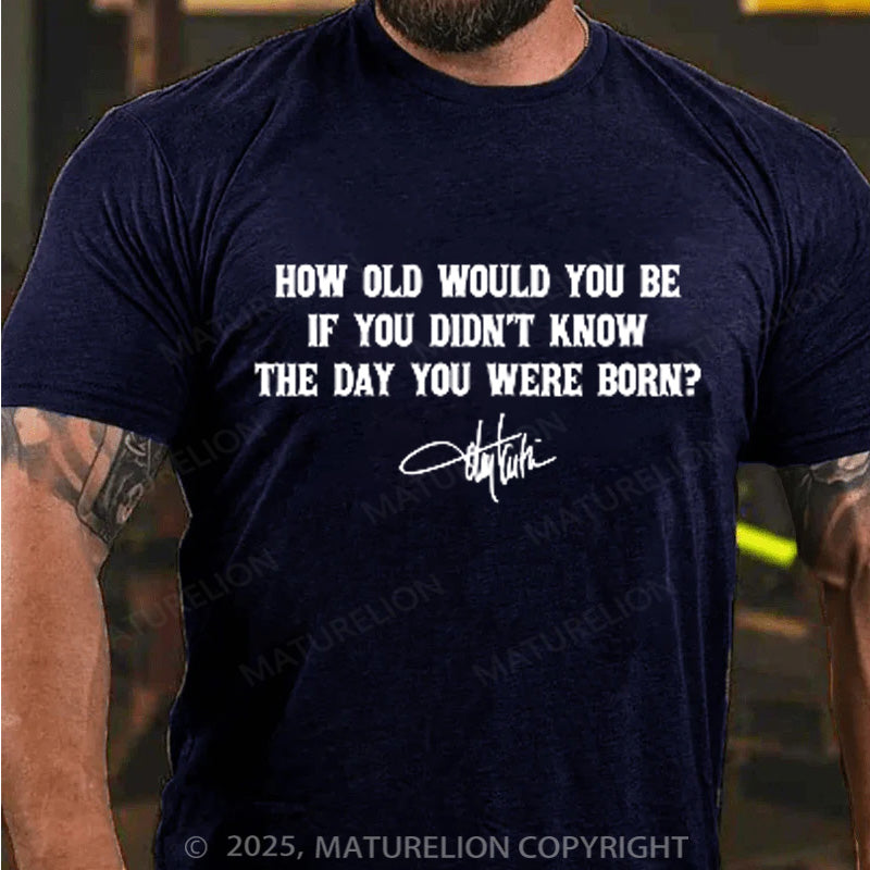 Maturelion Men's T-shirt Don't Let The Old Man In Cotton T-shirt