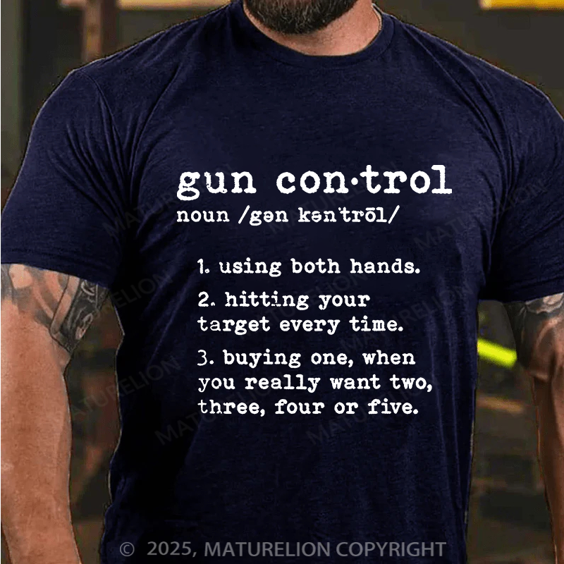 Maturelion Men's T-shirt Gun Control Cotton T-shirt