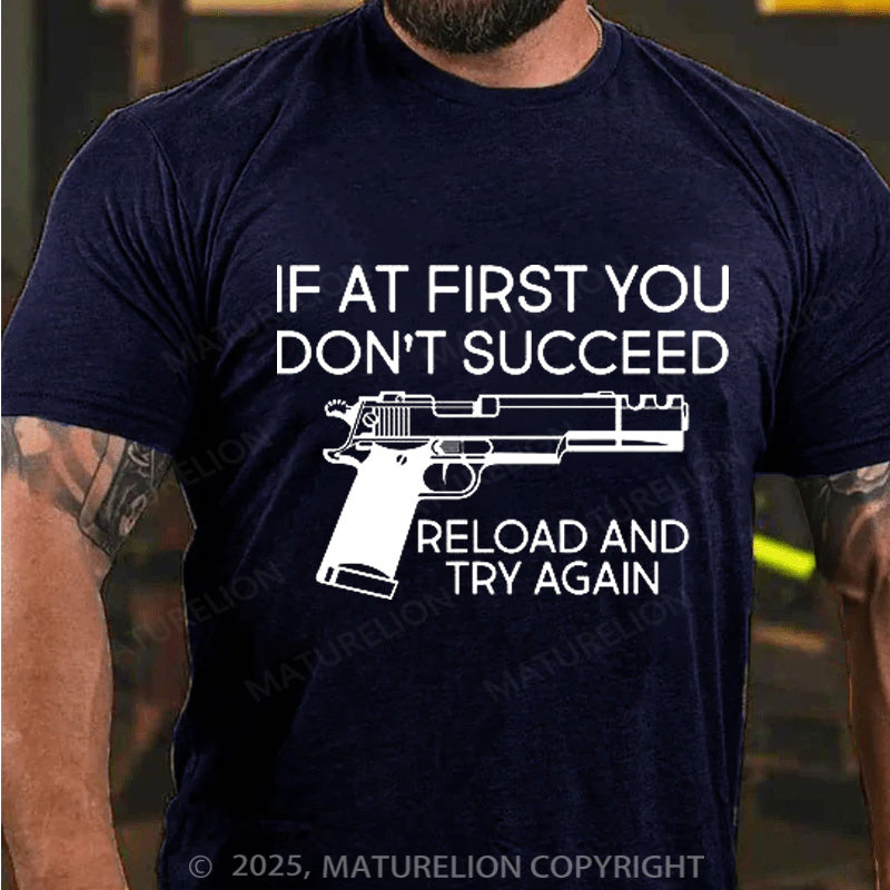 Maturelion Men's T-shirt Reload and Try Again Cotton T-shirt
