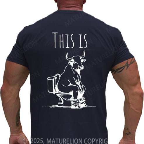 Maturelion Men's T-shirt this is bullshit Cotton T-shirt