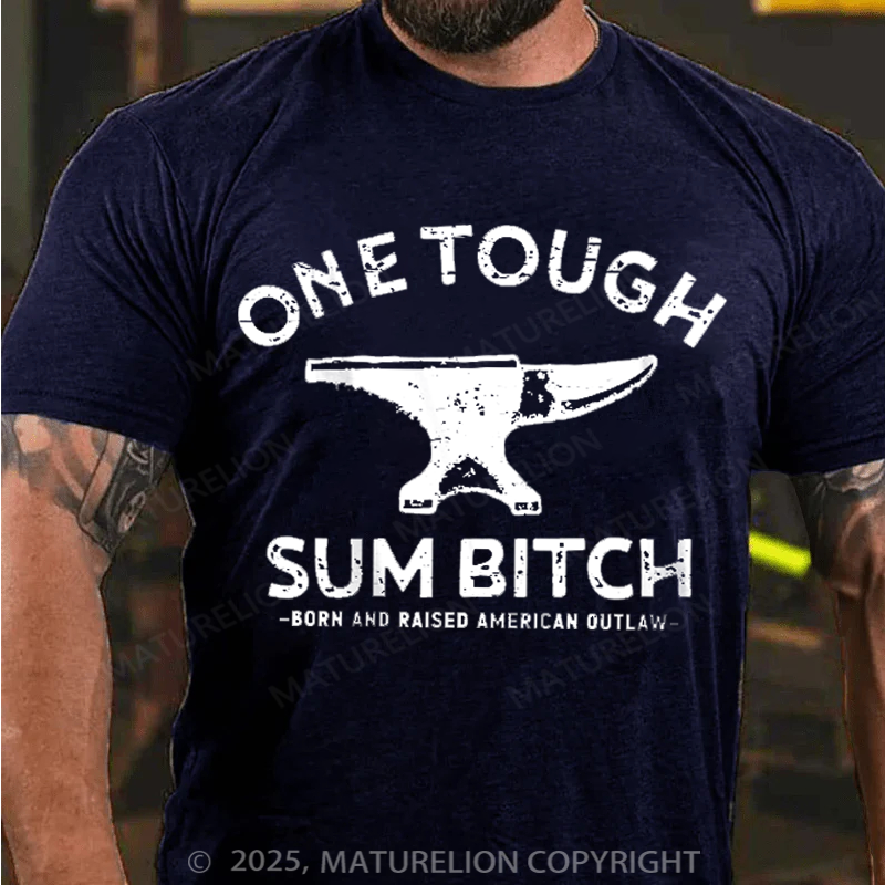 Maturelion Men's T-Shirt One Tough Sum Born and Raised American Outlaw Cotton T-Shirt