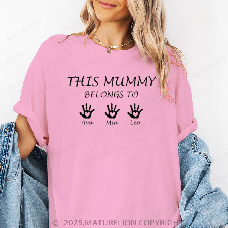 Maturelion Women's T-shirt This Mummy Belongs Cotton T-shirt