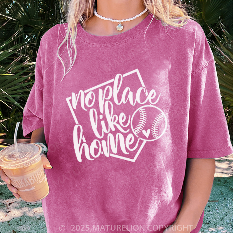 Maturelion Women's T-shirt No Place Like Home DTG Washed T-shirt