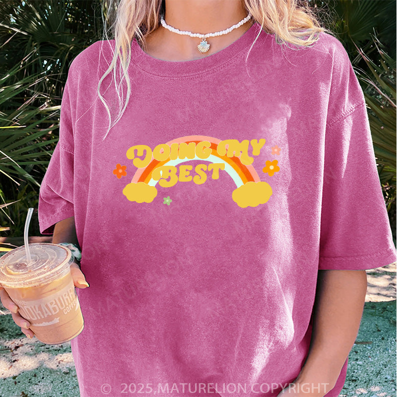 Maturelion Women's T-shirt Doing My Best DTG Washed T-shirt