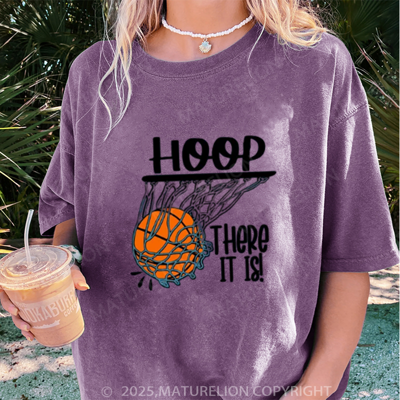Maturelion Women's T-shirt Hoop There It Is Basketball DTG Washed T-shirt