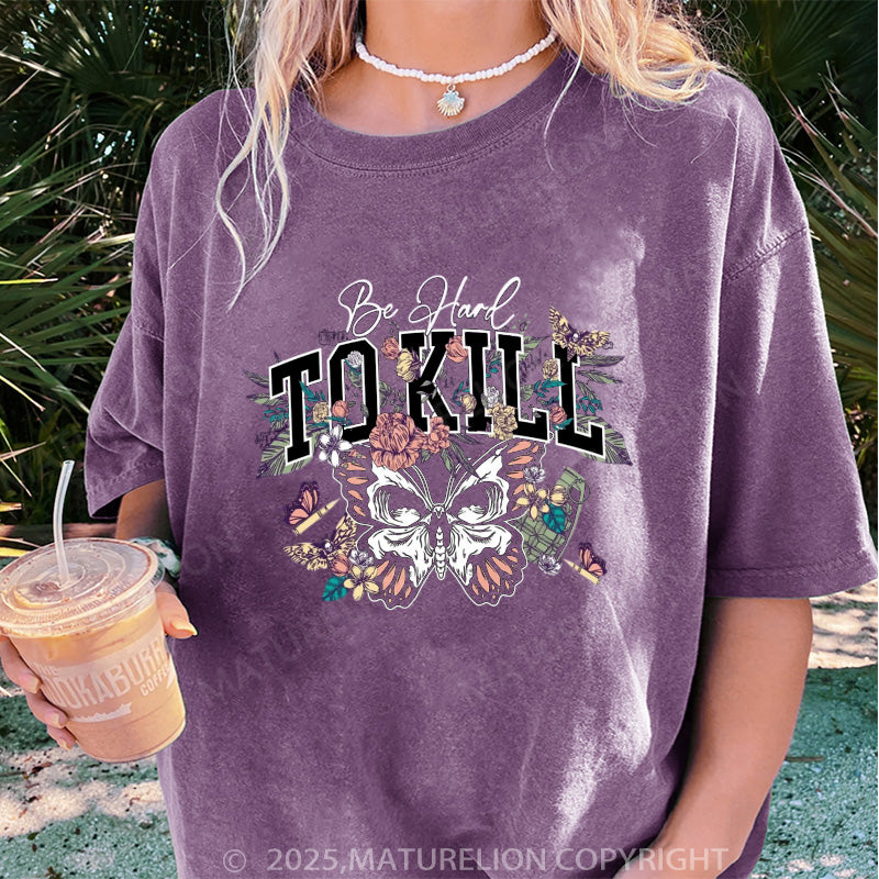 Maturelion Women's T-shirt Hard To Kill Boyfriend DTG Washed T-shirt