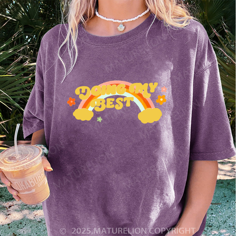 Maturelion Women's T-shirt Doing My Best DTG Washed T-shirt