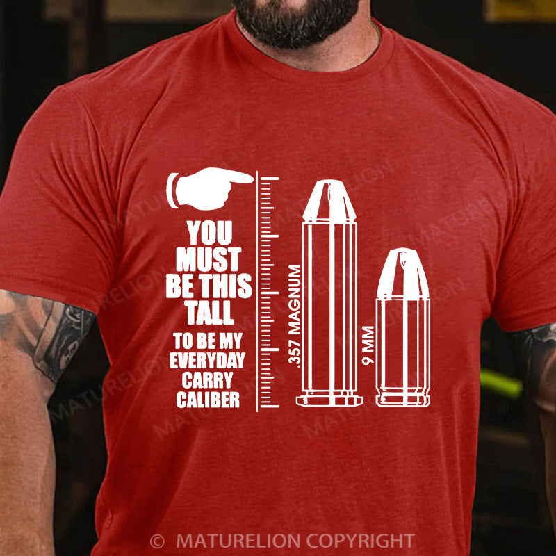 Maturelion Men's T-shirt You Have To Be THIS Tall Cotton T-shirt