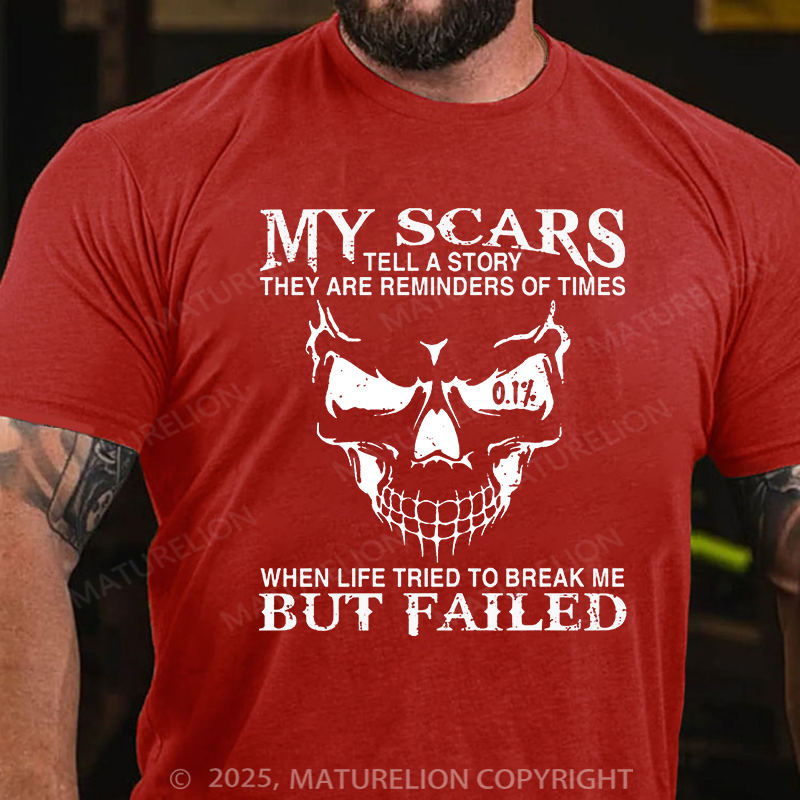 Maturelion Men's T-Shirt My Scars Tell A Story Cotton T-Shirt