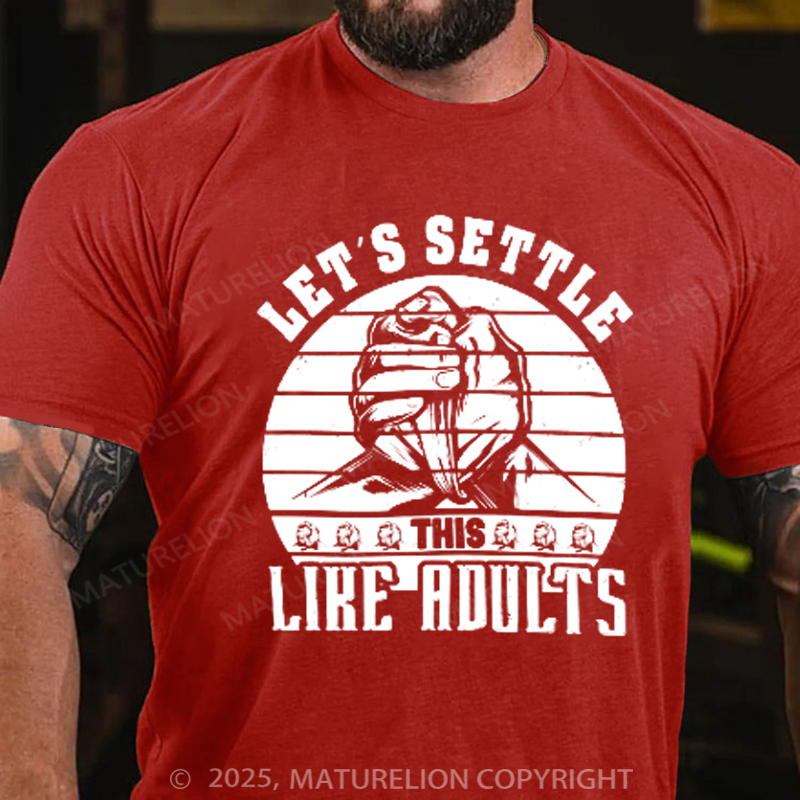 Maturelion Men's T-Shirt Arm Wrestling Funny Saying Let Settle like adults Cotton T-Shirt