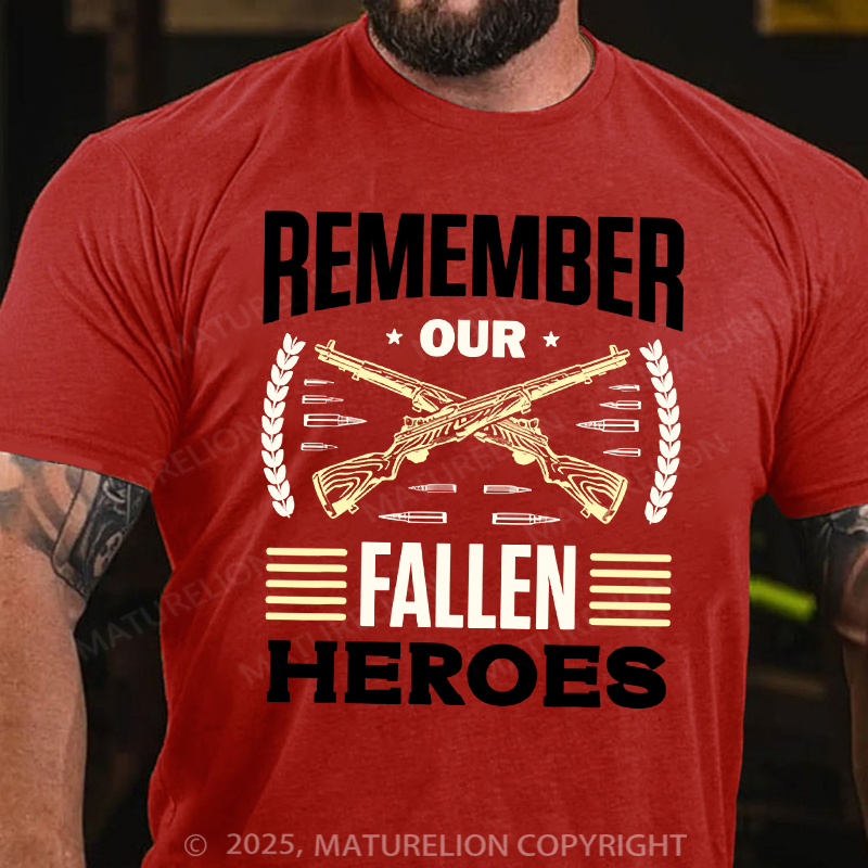 Maturelion Men's T-Shirt Remember Our Fallen Heroes Veteran Military Memorial Day Cotton T-Shirt