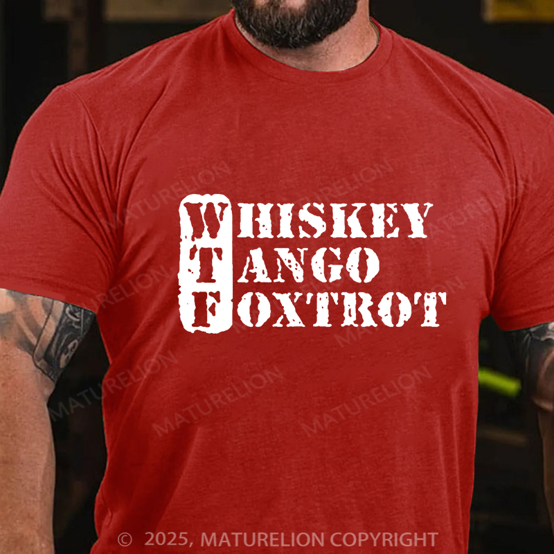 Maturelion Men's T-shirt Whiskey Tango Foxtrot Cotton T-shirt