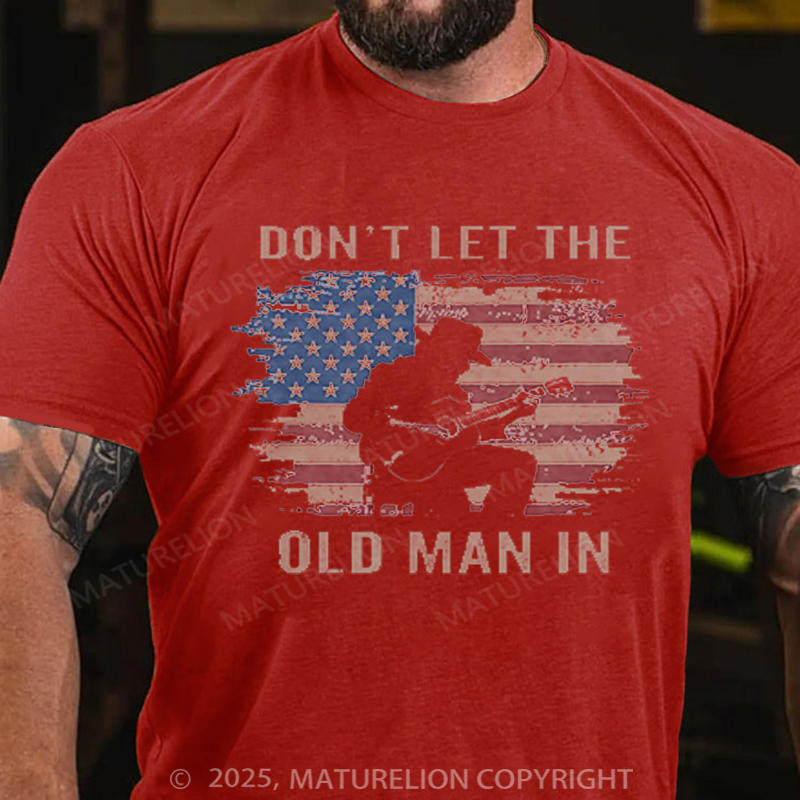 Maturelion Men's T-Shirt Don't Let The Old Man In Cowboy US Flag Cotton T-Shirt