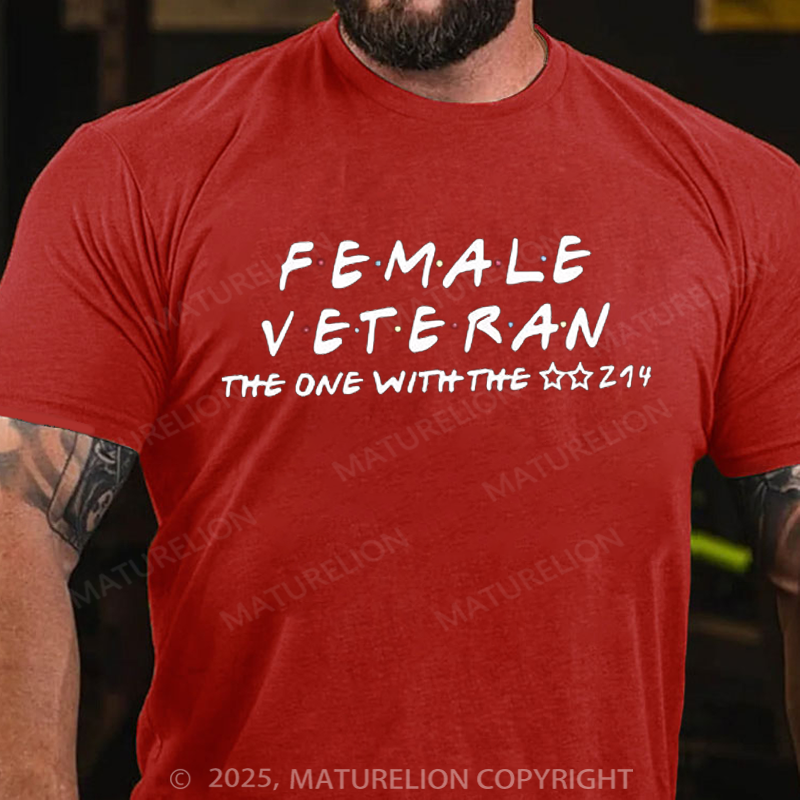 Maturelion Men's T-shirt Female Veteran The One With The 214 Cotton T-shirt