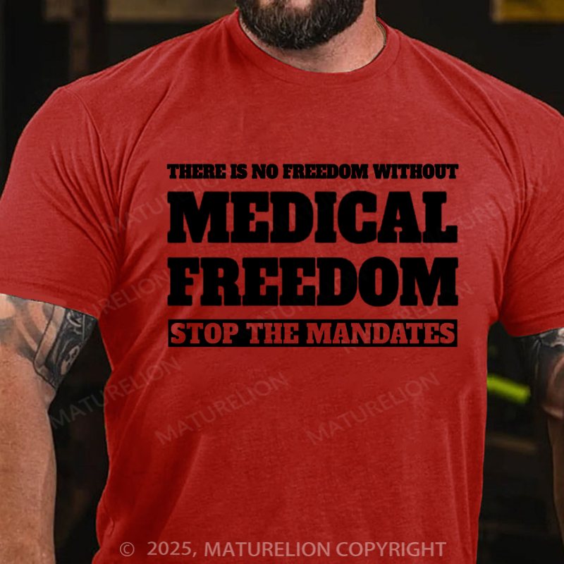 Maturelion Men's T-shirt Medical Freedom Cotton T-shirt