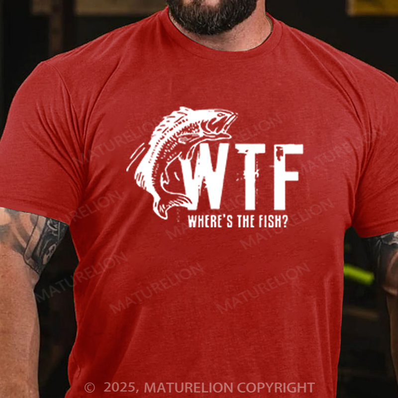 Maturelion Men's T-shirt WTF Wheres The Fish Funny Cotton T-shirt