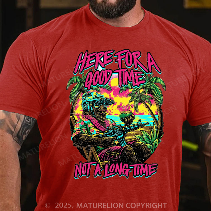 Maturelion Men's T-Shirt Here For A Good Time Not A Long Time Retro Summer Edition Cotton T-Shirt