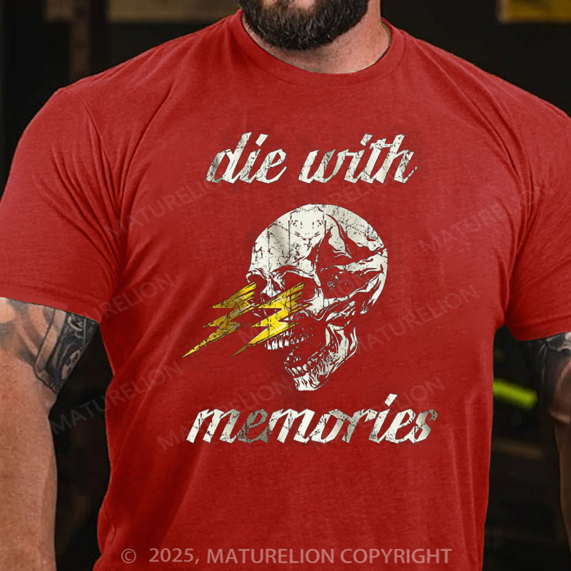 Maturelion Men's T-Shirt Die With Memories Cotton T-Shirt