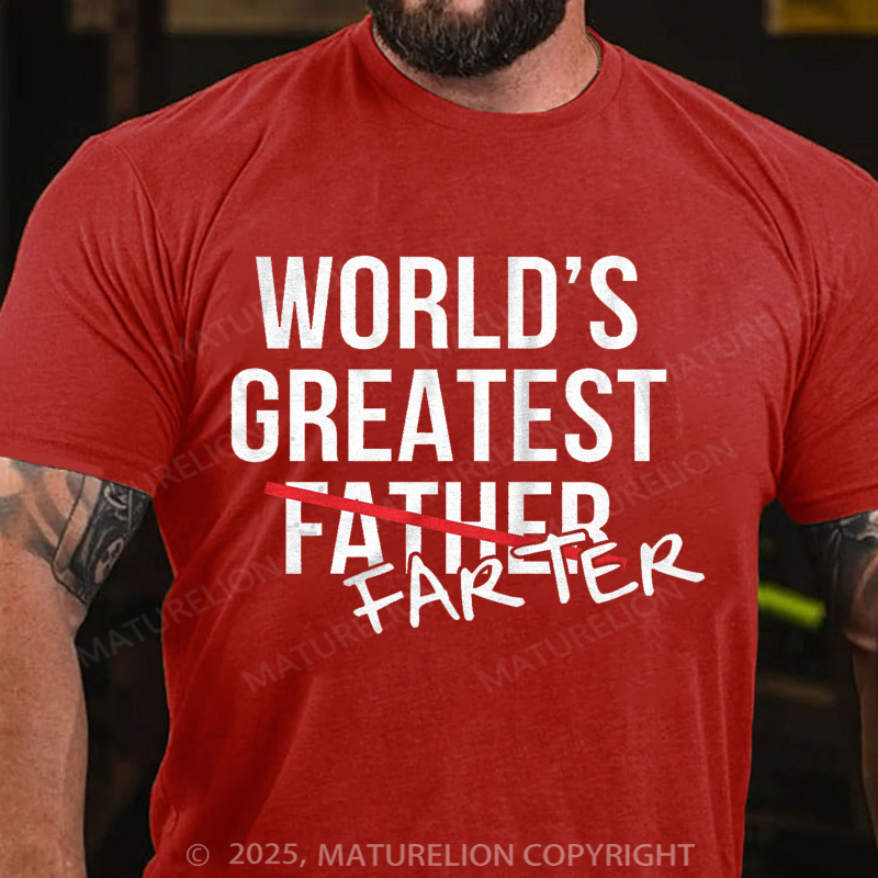 Maturelion Men's T-shirt World's Greatest Farter Father Father's Day T-shirt