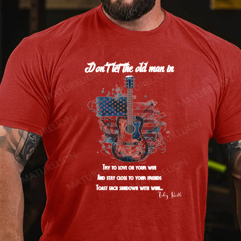 Maturelion Men's T-Shirt Toby Country Music Don't Let the Old Man In Cotton T-Shirt